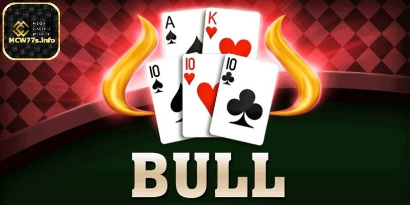 Cách chơi Bull Bull - Tổng hợp mẹo chơi bài Bull Bull 1 Sơ lược về tựa bài Bull Bull