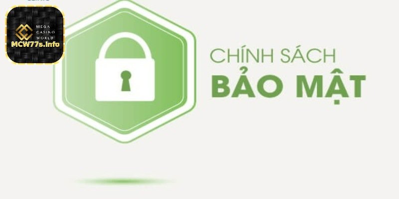 Chính sách bảo mật MCW77 - Đảm bảo an toàn uy tín 100% 4 Biện pháp đối với người vi phạm chính sách