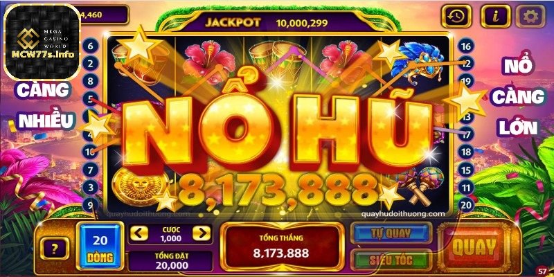 Nổ hũ online - Game slot đổi thưởng hấp dẫn tại MCW77 7 Chọn game slot thích hợp